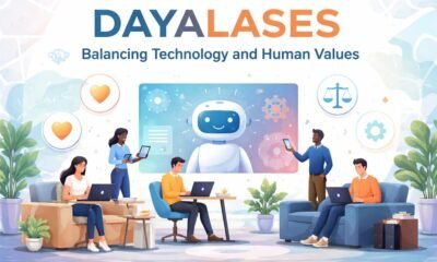 Dayalases: The Smart Way to Balance Technology and Human Values