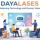 Dayalases: The Smart Way to Balance Technology and Human Values